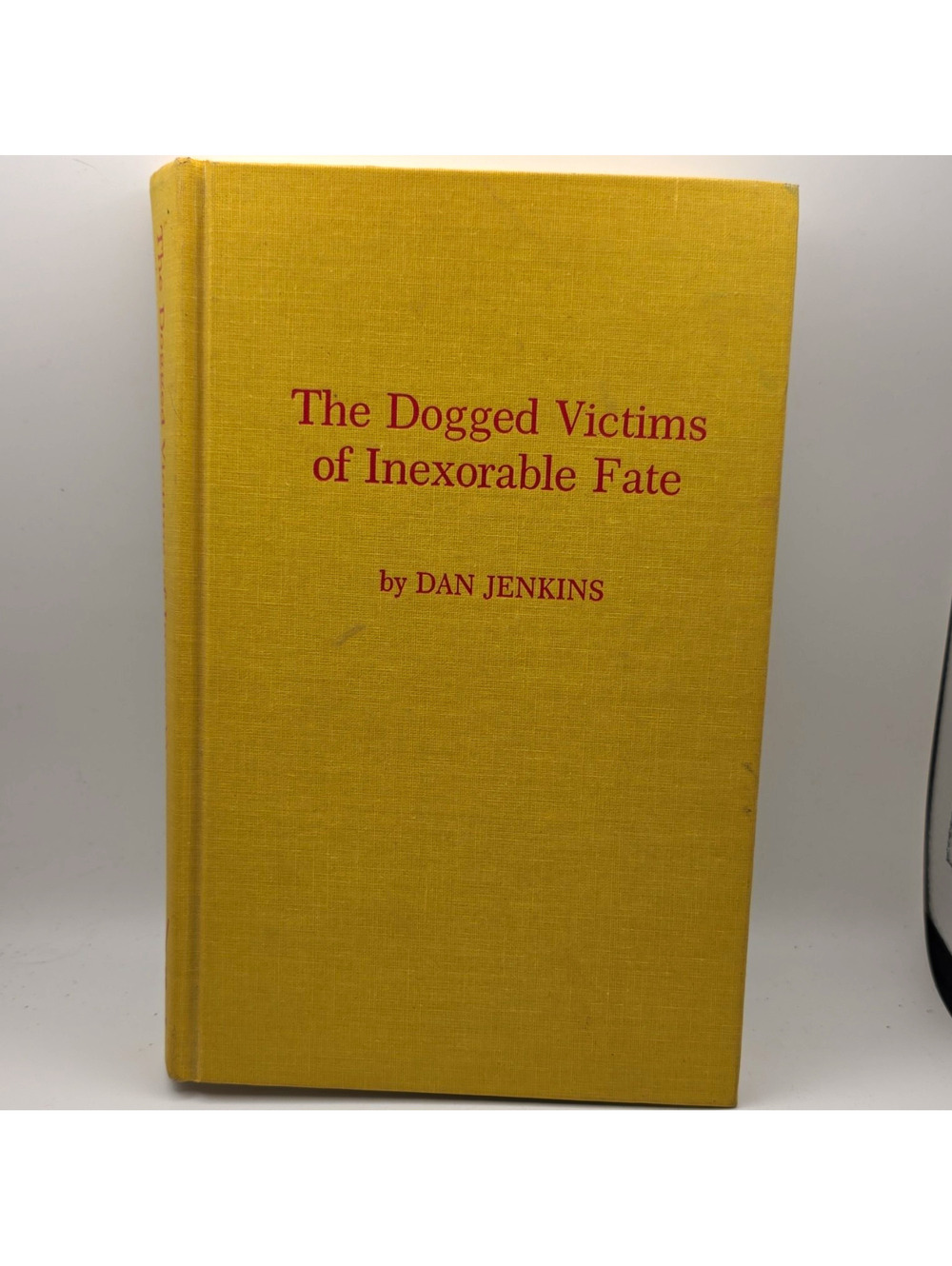Dan Jenkins Dogged Victims of Inexorable Fate HC Classics of Golf Alisa 1985